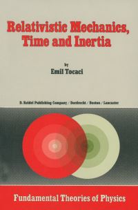 Book Cover for Relativistic Mechanics, Time and Inertia by E Tocaci