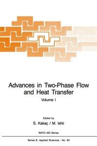 Book Cover for Advances in Two-Phase Flow and Heat Transfer by Sadik Kakaç, M Ishil