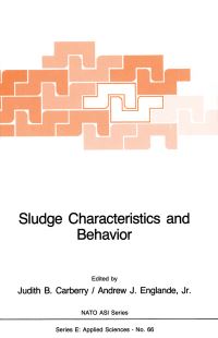 Book Cover for Sludge Characteristics and Behavior by JB Carberry, AJ Englande