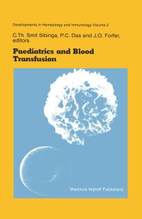Book Cover for Paediatrics and Blood Transfusion by CTh Smit Sibinga, PC Das, JO Forfar