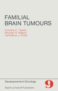 Book Cover for Familial Brain Tumours by CC Tijssen, MR Halprin, LJ Endtz