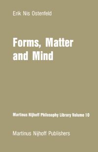 Book Cover for Forms, Matter and Mind by E N Ostenfeld