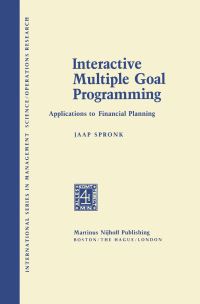 Book Cover for Interactive Multiple Goal Programming by J Spronk