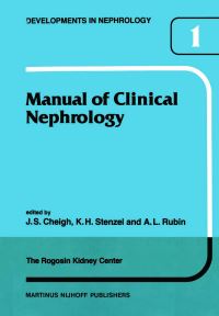 Book Cover for Manual of Clinical Nephrology of the Rogosin Kidney Center by JS Cheigh, KH Stenzel, AM Rubin