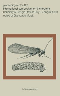 Book Cover for Proceedings of the Third International Symposium on Trichoptera by GP Moretti