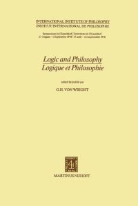 Book Cover for Logic and Philosophy / Logique Et Philosophie by GH Von Wright