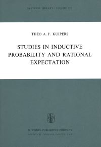 Book Cover for Studies in Inductive Probability and Rational Expectation by Theo AF Kuipers