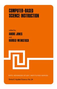 Book Cover for Computer-Based Science Instruction by André Jones, H Weinstock