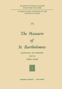 Book Cover for The Massacre of St. Bartholomew by Alfred Soman