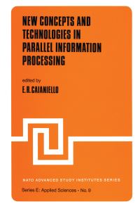 Book Cover for New Concepts and Technologies in Parallel Information Processing by ER Caianiello