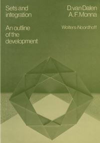 Book Cover for Sets and Integration An Outline of the Development by D van Dalen