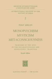 Book Cover for Monopsychism Mysticism Metaconsciousness by Fr Merlan