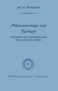 Book Cover for Phänomenologie Und Egologie by JM Broekman