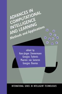 Book Cover for Advances in Computational Intelligence and Learning by HansJürgen Zimmermann, Georgios Tselentis, Maarten van Someren, Georgios Dounias