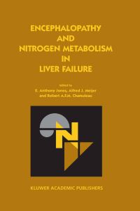 Book Cover for Encephalopathy and Nitrogen Metabolism in Liver Failure by E Anthony Jones, Alfred J Meijer, Robert AFM Chamuleau