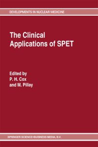 Book Cover for The Clinical Applications of SPET by PH Cox, M Pillay