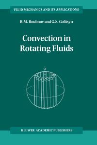 Book Cover for Convection in Rotating Fluids by BM Boubnov, Georgi S Golitsyn