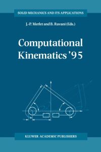 Book Cover for Computational Kinematics '95 by JP Merlet, Bahram Ravani