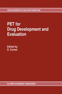 Book Cover for PET for Drug Development and Evaluation by D Comar
