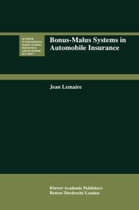 Book Cover for Bonus-Malus Systems in Automobile Insurance by Jean Lemaire