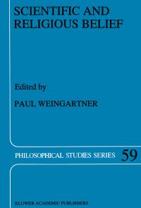 Book Cover for Scientific and Religious Belief by P Weingartner