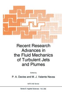 Book Cover for Recent Research Advances in the Fluid Mechanics of Turbulent Jets and Plumes by PA Davies, MJ Valente Neves
