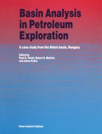 Book Cover for Basin Analysis in Petroleum Exploration by PG Teleki, RE Mattick, János Kókai