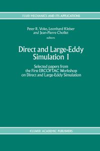 Book Cover for Direct and Large-Eddy Simulation I by Peter R Voke, Leonhard Kleiser, JeanPierre Chollet