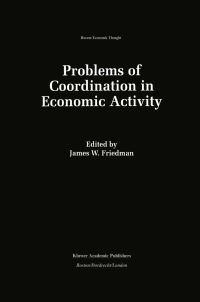 Book Cover for Problems of Coordination in Economic Activity by James W Friedman