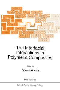 Book Cover for The Interfacial Interactions in Polymeric Composites by Güneri Akovali