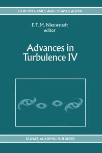 Book Cover for Advances in Turbulence IV by FT Nieuwstadt