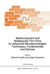 Book Cover for Multicomponent and Multilayered Thin Films for Advanced Microtechnologies by O Auciello, Jürgen Engemann
