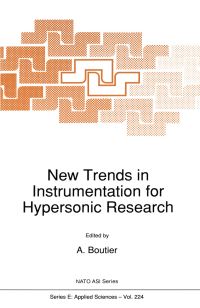 Book Cover for New Trends in Instrumentation for Hypersonic Research by A Boutier