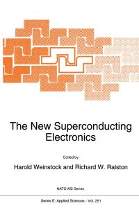 Book Cover for The New Superconducting Electronics by H Weinstock, Richard W Ralston