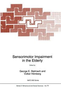 Book Cover for Sensorimotor Impairment in the Elderly by George E Stelmach, Volker Hömberg