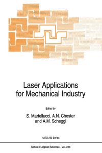 Book Cover for Laser Applications for Mechanical Industry by S Martellucci, Arthur N Chester, AM Verga Scheggi