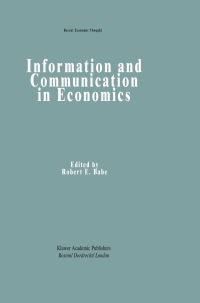 Book Cover for Information and Communication in Economics by Robert E Babe