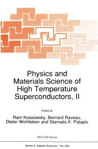 Book Cover for Physics and Materials Science of High Temperature Superconductors, II by R Kossowsky, Bernard Raveau, Dieter Wohlleben, Stamatis K Patapis