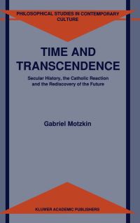 Book Cover for Time and Transcendence by G. Motzkin
