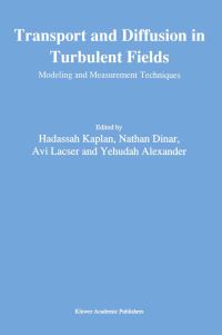 Book Cover for Transport and Diffusion in Turbulent Fields by Hadassah Kaplan, Nathan Dinar, Avi Lacser, Yehudah Alexander