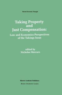 Book Cover for Taking Property and Just Compensation by Nicholas Mercuro