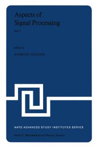 Book Cover for Aspects of Signal Processing With Emphasis on Underwater Acoustics, Part 2 by G Tacconi