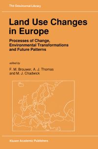 Book Cover for Land Use Changes in Europe by FM Brouwer, AJ Thomas, MJ Chadwick