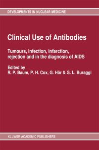 Book Cover for Clinical Use of Antibodies by Richard P Baum, PH Cox, Gustav Hör, Gian Luigi Buraggi