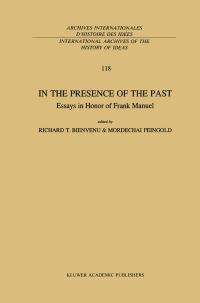 Book Cover for In the Presence of the Past by RT Bienvenu, M Feingold