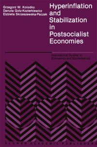 Book Cover for Hyperinflation and Stabilization in Postsocialist Economies by GW Kolodko, Danuta GotzKozierkiewicz, Elz SkrzeszewskaPaczek