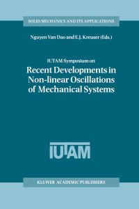 Book Cover for IUTAM Symposium on Recent Developments in Non-Linear Oscillations of Mechanical Systems by Nguyen Van Dao, EJ Kreuzer