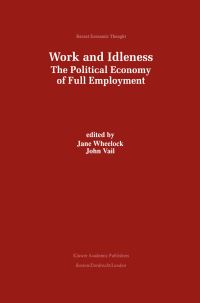 Book Cover for Work and Idleness by Jane Wheelock, John Vail