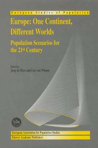 Book Cover for Europe: One Continent, Different Worlds by Joop de Beer, Leo JG van Wissen