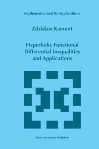 Book Cover for Hyperbolic Functional Differential Inequalities and Applications by Z Kamont